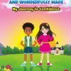 I Am Fearfully and Wonderfully Made: My Journey to Confidence
