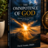 The Omnipotence of God: A 30-Day Journey into the Power of the Almighty