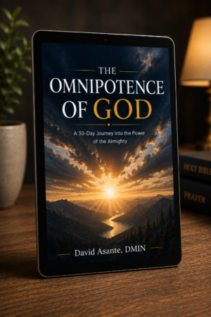The Omnipotence of God: A 30-Day Journey into the Power of the Almighty