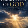The Omnipotence of God: A 30-Day Journey into the Power of the Almighty