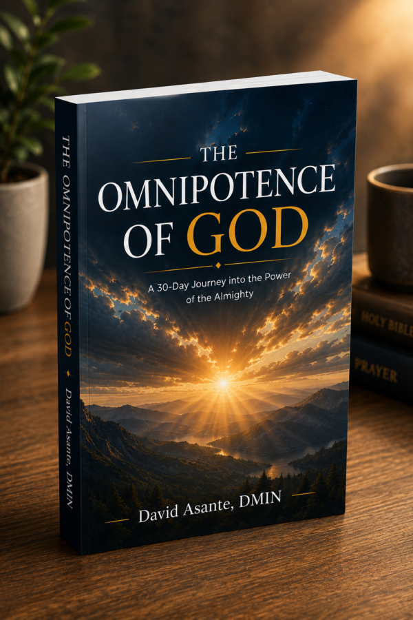The Omnipotence of God: A 30-Day Journey into the Power of the Almighty